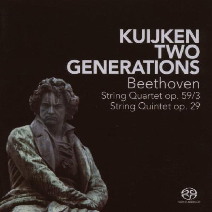 Kuijken Two Generations - Beethoven: String Quartet; String Quintet - CC72181