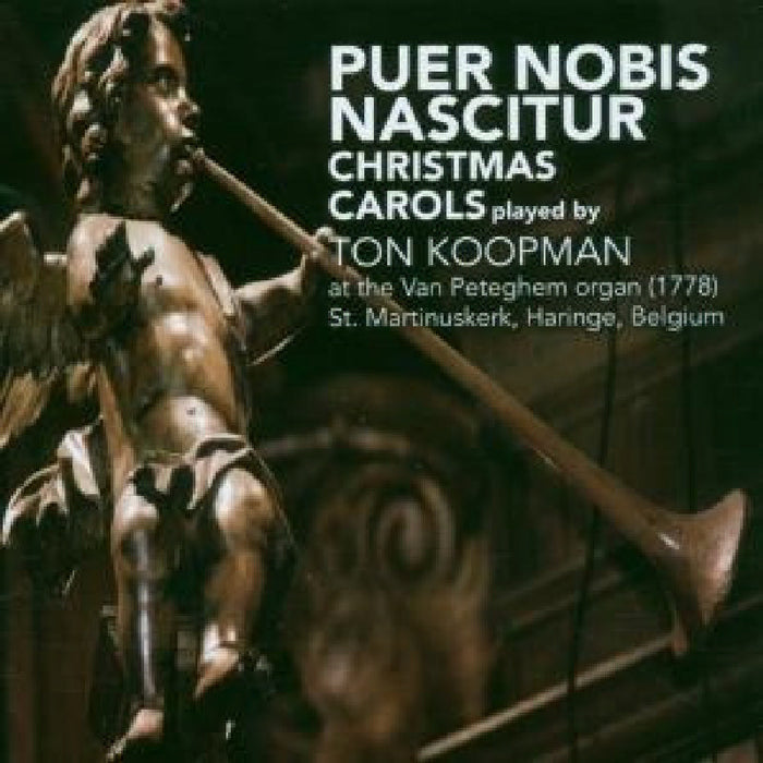 Ton Koopman: Puer Nobis Nascitur