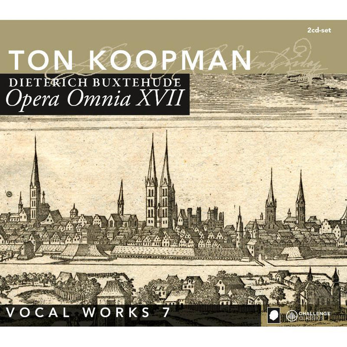 Ton Koopman & Amsterdam Baroque Orchestra - Buxtehude: Opera Omnia XVII - Vocal Works Volume 7 - CC72256