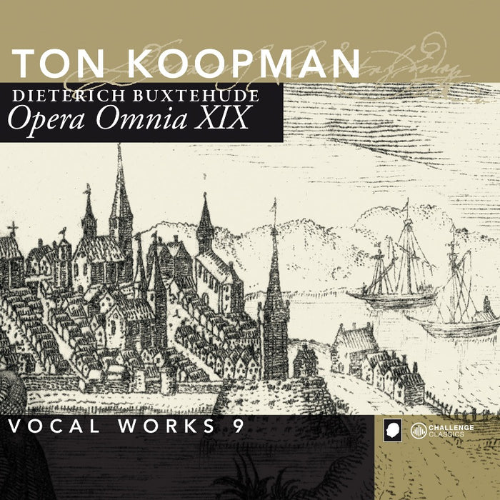 Ton Koopman & Amsterdam Baroque Orchestra - Buxtehude: Opera Omnia XIX - Vocal Works Volume 9 - CC72258