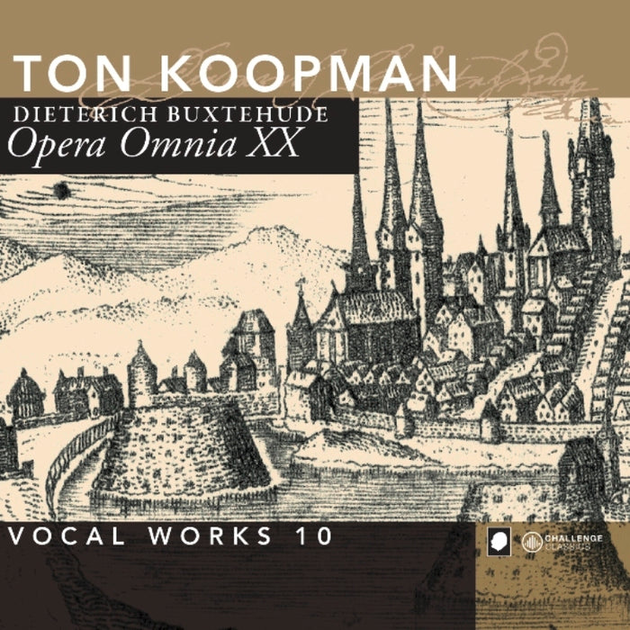 Ton Koopman & Amsterdam Baroque Orchestra - Buxtehude: Opera Omnia XX - Vocal Works Volume 10 - CC72259