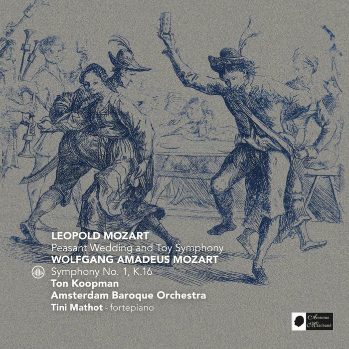 Ton Koopman & Amsterdam Baroque Orchestra - Mozart: Peasant Wedding and Toy Symphony - CC72266