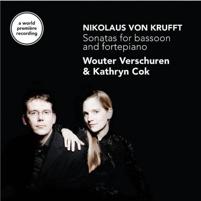 Wouter Verschuren - Nikolaus von Krufft: Sonatas for Bassoon and Fortepiano - CC72313