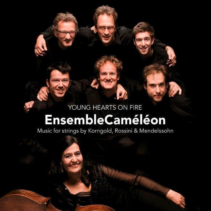 EnsembleCaméléon - Young Hearts On Fire - Korngold / Rossini / Mendelssohn - CC72368