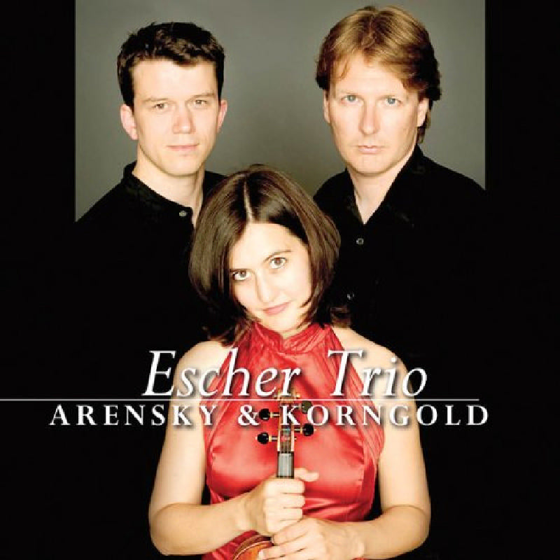 Escher Trio - Escher Trio plays Arensky & Korngold - FL72407