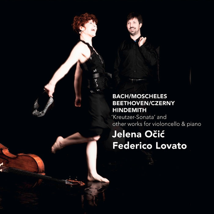 Jelena Ocic & Federico Lovato - Beethoven-Czerny / Bach-Moscheles / Hindemith - Works for cello & piano - CC72524
