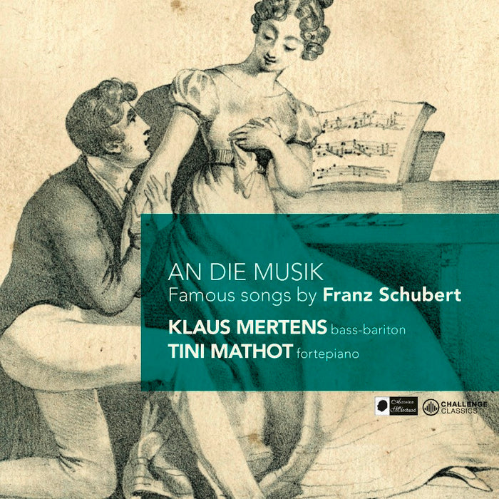 Klaus Mertens & Tini Mathot - An Die Musik - Famous Songs By Franz Schubert - CC72559