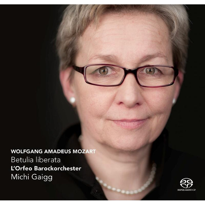 Mozart: Betulia Liberata - Mozart: Betulia Liberata - CC72590