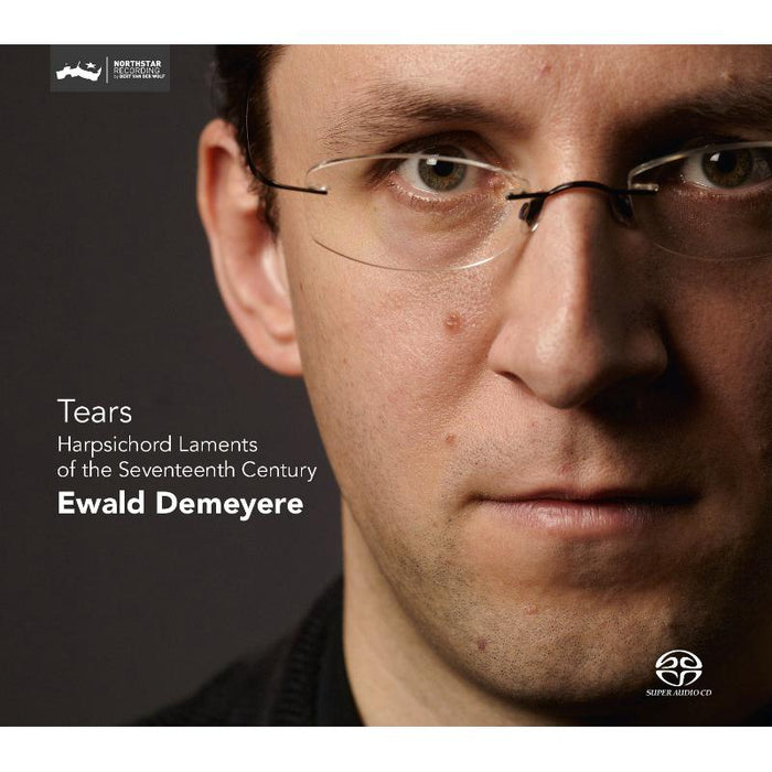 Ewald Demeyere - Tears - Harpsichord Laments From The Seventeenth Century - CC72617