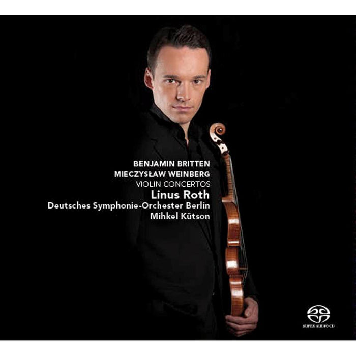 Linus Roth, Deutsches Symphonie Orchester Berlin - Weinberg / Britten: Violin Concertos - CC72627