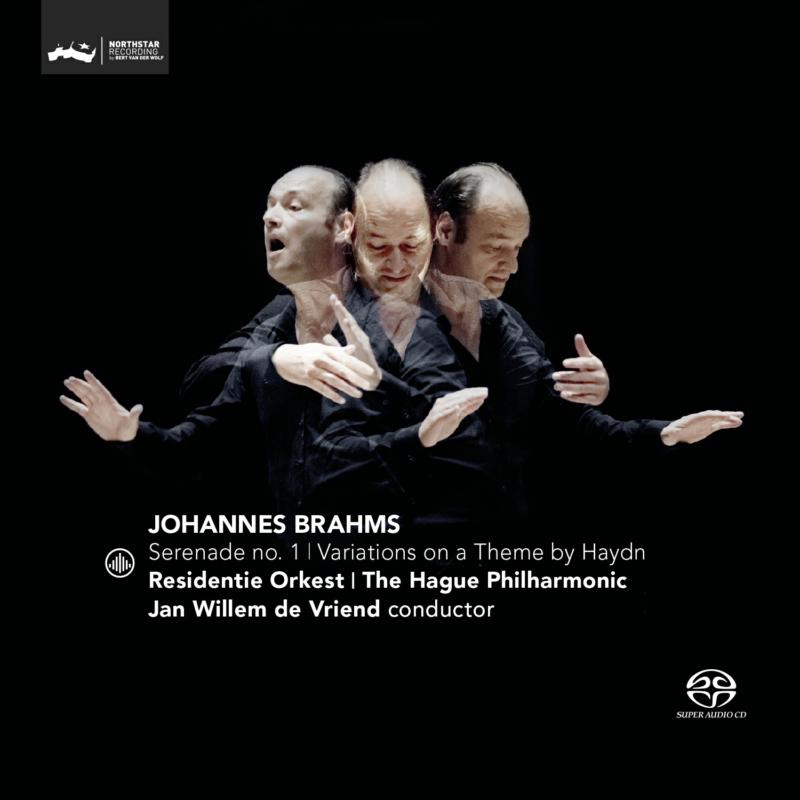 The Hague Philharmonic, Residentie Orkest & Jan Willem de Vriend - Brahms: Serenade No. 1 / Variations on a Theme by Haydn - CC72692