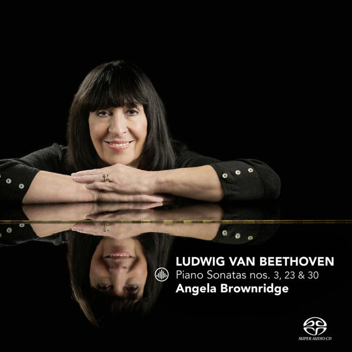Angela Brownridge - Beethoven: Piano Sonatas Nos. 3, 23 & 30 - CC72707
