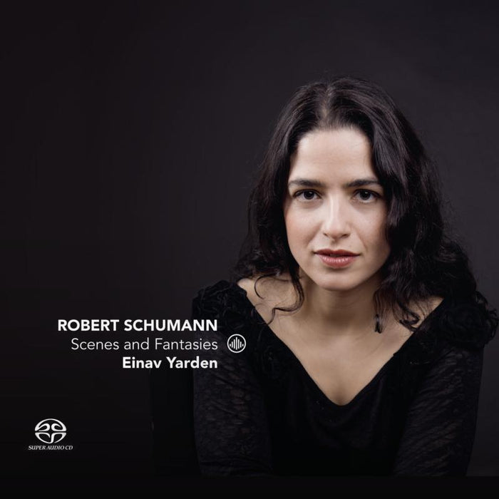 Einav Yarden - Schumann: Scenes and Fantasies - CC72776