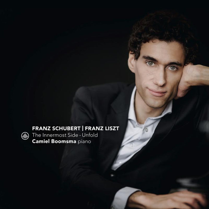Camiel Boomsma - Schubert, Liszt: The Innermost Side - Unfold - CC72810