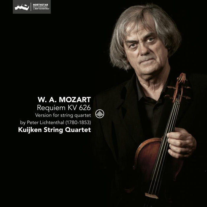Kuijken String Quartet - Mozart: Requiem KV 626 - Version For String Quartet By Peter Lichtenthal - CC72854