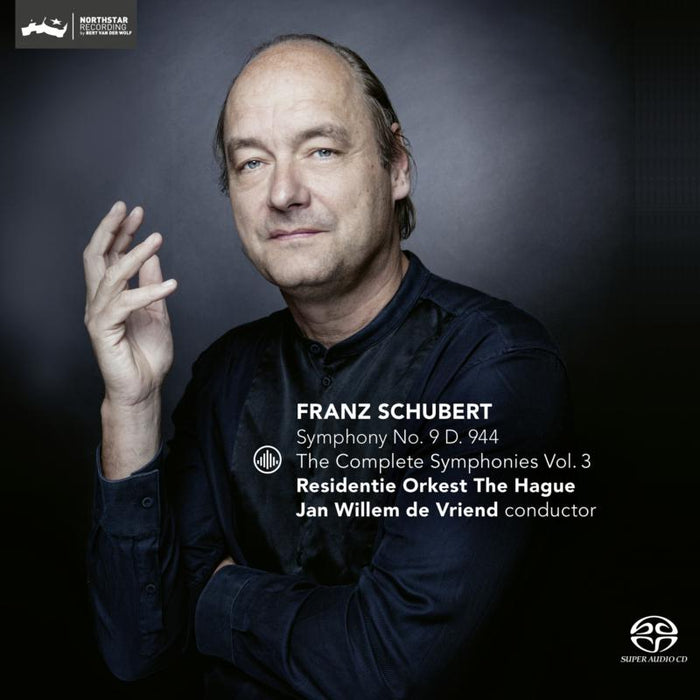 Residentie Orkest The Hague & Jan Willem De Vriend - Schubert: The Complete Symphonies Vol. 3 Symphony No.9, D.94 - CC72863