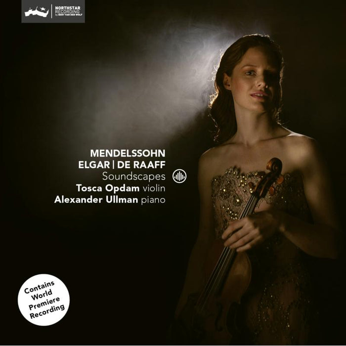 Tosca Opdam & Alexander Ullman - Soundscapes: Mendelssohn, Elgar, De Raaff, Price - CC72893