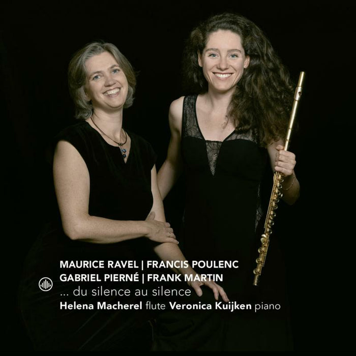 Veronica Kuijken & Helena Macherel - Ravel: ... du silence au silence - CC72912