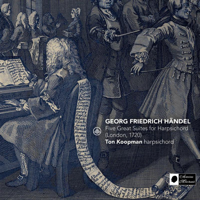 Ton Koopman - Handel: Five Great Suites for Harpsichord (London, 1720) - CC72923