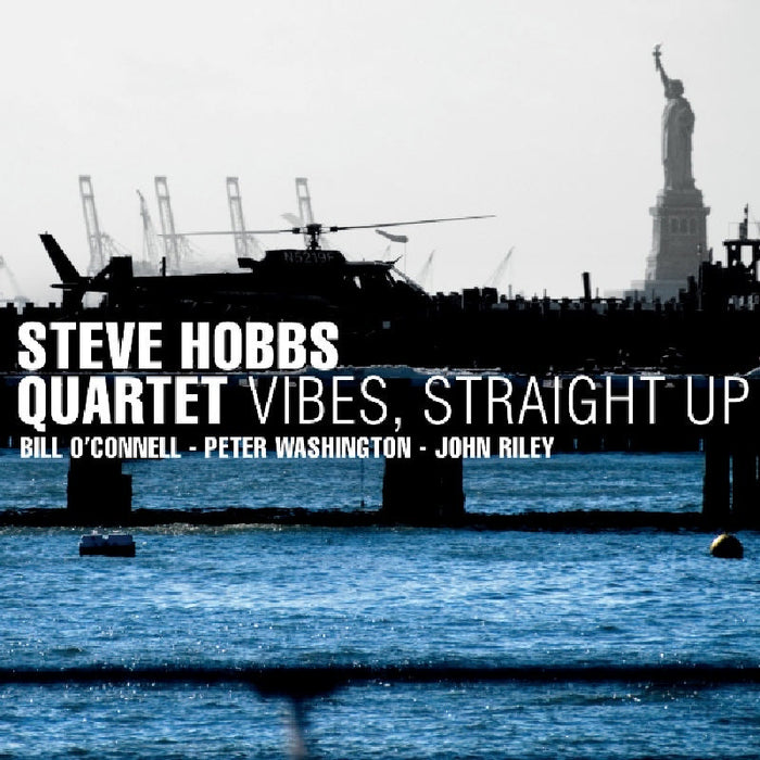 Steve Hobbs Quartet - Vibes, Straight Up - CR73285
