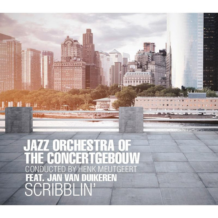 Jazz Orchestra of the Concertgebouw - Scribblin' - CR73366