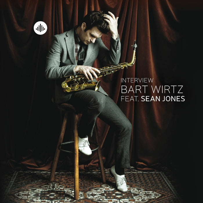 Bart Wirtz feat. Sean Jones - Interview - CR73371