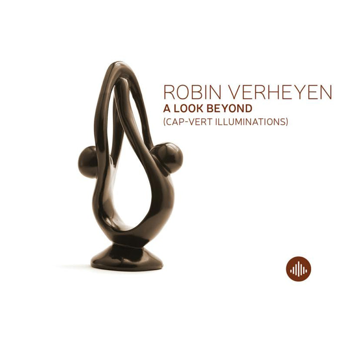 Robin Verheyen - A Look Beyond (Cap-Vert Illuminations) - CR73407