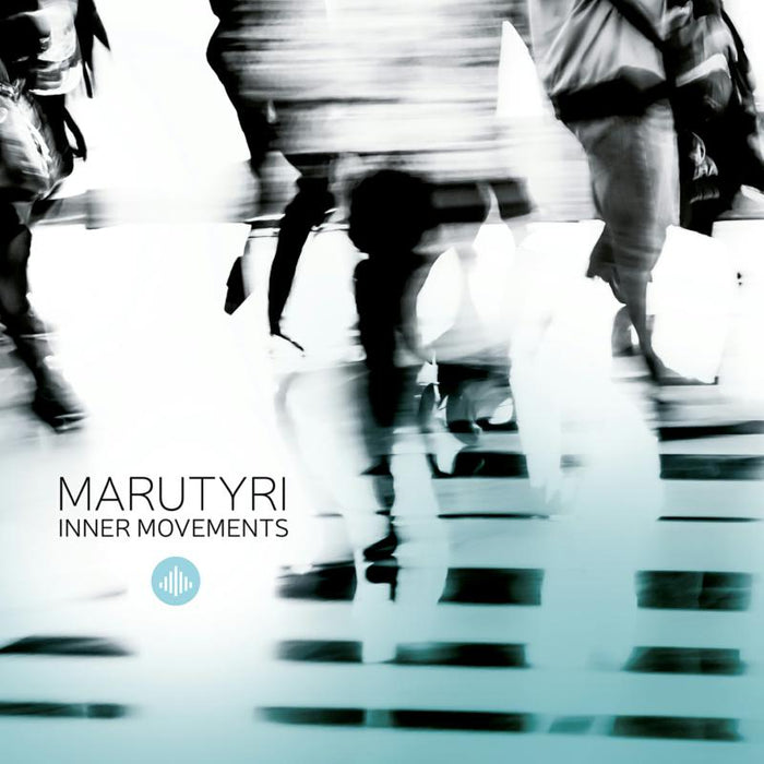 Marutyri - Inner Movements - CR73423
