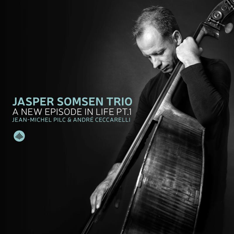 Jasper Somsen Trio - A New Episode in Life Pt. 1 - CR73434