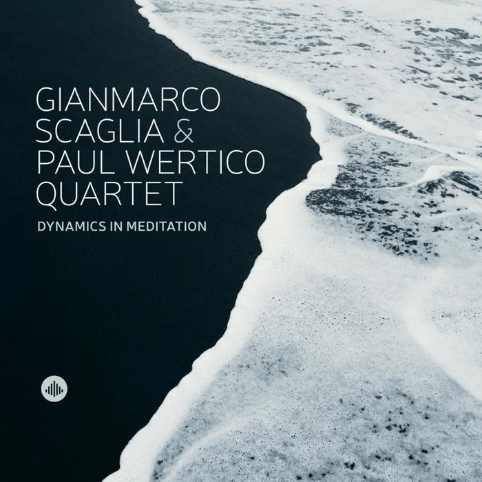 Gianmarco Scaglia & Paul Wertico Quartet - Gianmarco Scaglia & Paul Wertico Quartet - CR73503