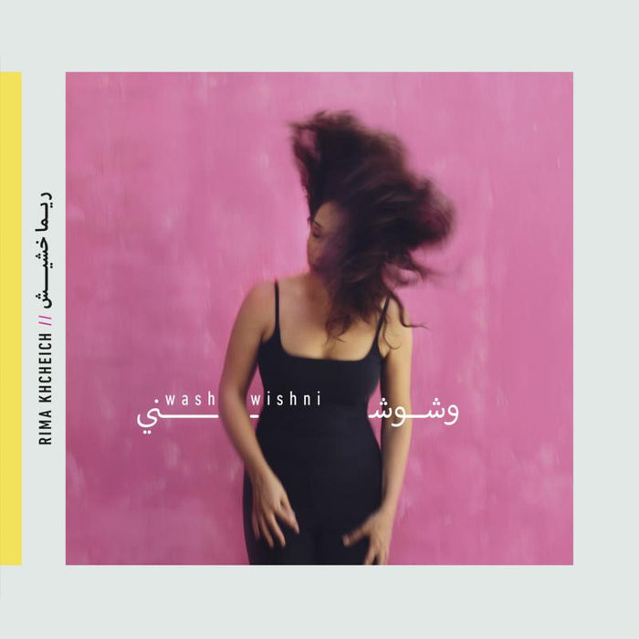 Rima Khcheich - Washwishni - JIM74597