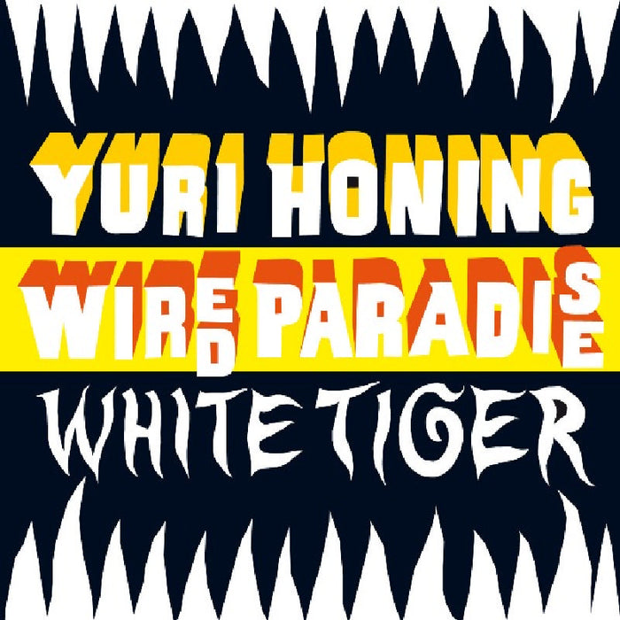 Yuri Honing Wired Paradise - White Tiger - JIM75966