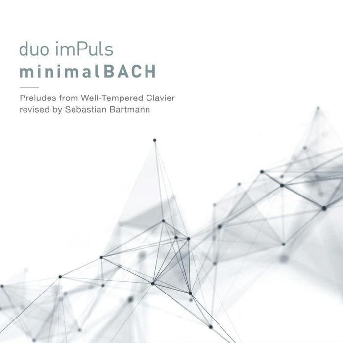 duo imPuls: m i n i m a l BACH