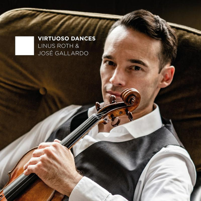 Linus Roth & Jose Gallardo - Virtuoso Dances - EPRC0037