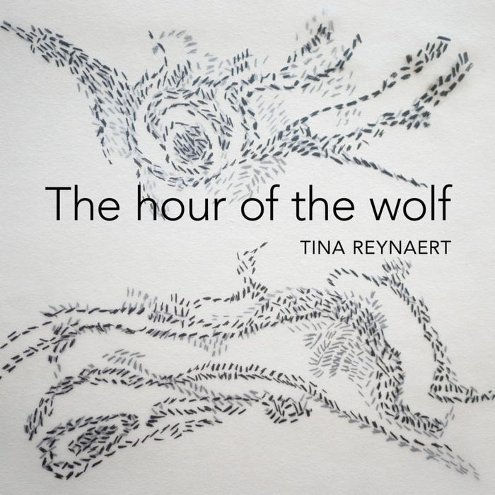 Tina Reynaert - The Hour Of The Wolf - AR027