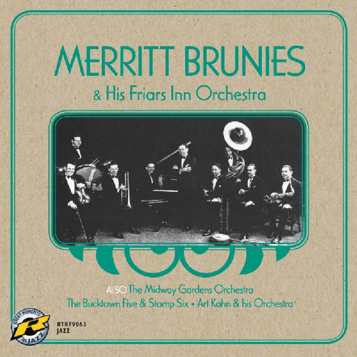 Merritt Brunies & His Friars Inn Orchestra - Merritt Brunies & His Friars Inn Orchestra - RTR79063