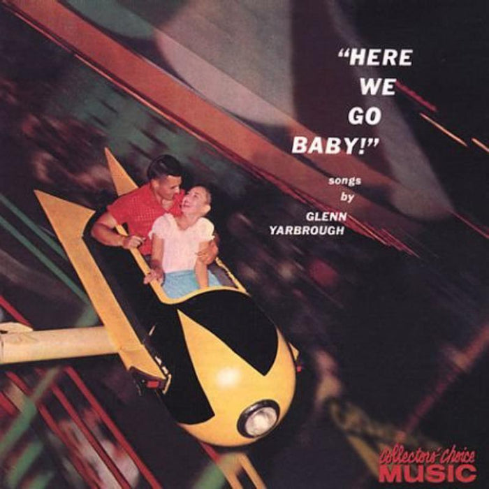 Glenn Yarbrough: Here We Go Baby