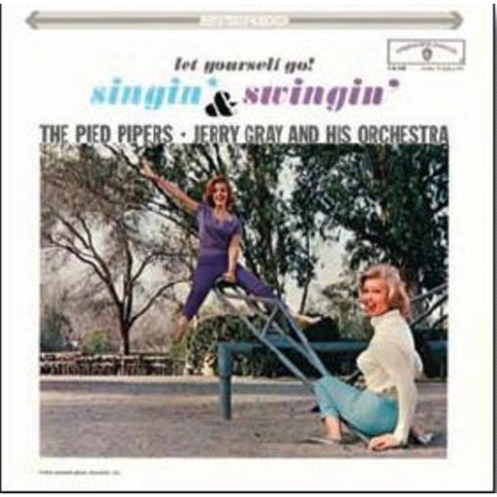 The Pied Pipers/Jerry Gray Orchestra: Singin' & Swingin'