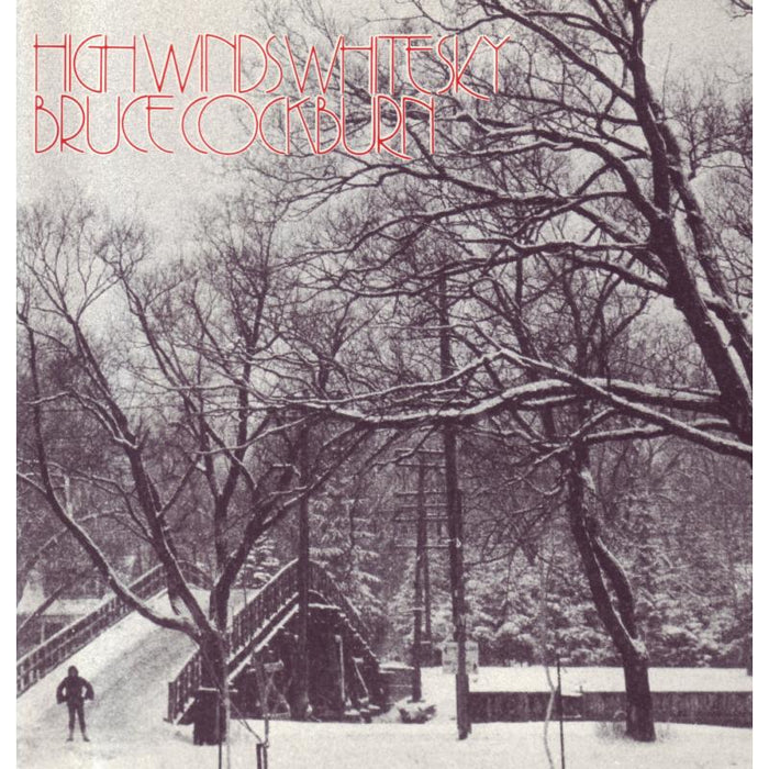 Bruce Cockburn: High Winds White Sky