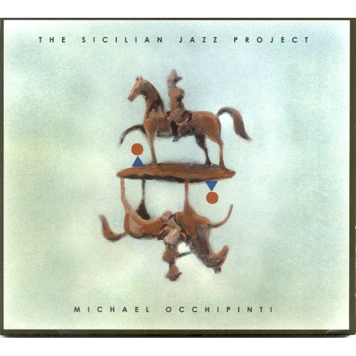 Michael Occhipinti: The Sicilian Jazz Project