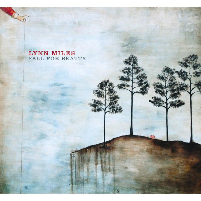 Lynn Miles: Fall For Beauty