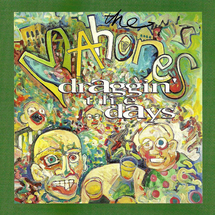 The Mahones: Draggin' The Days