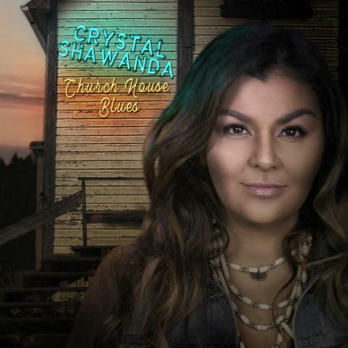 Crystal Shawanda: Church House Blues