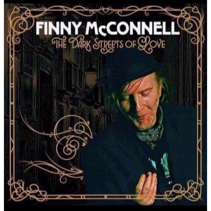 Finny McConnell: The Dark Streets Of Love