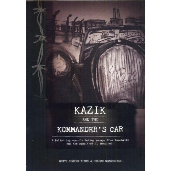 Katy Carr And Kazimierz Piechowski: Film: Kazik And The Kommander's Car