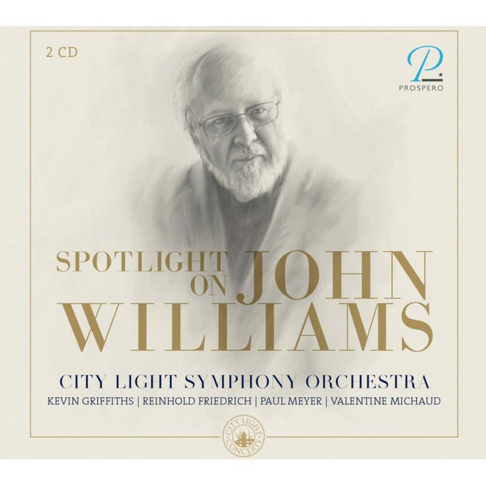 City Light Symphony Orchestra; Kevin Griffiths - Spotlight On John Williams: Film Music Masterpieces - PROSP0012