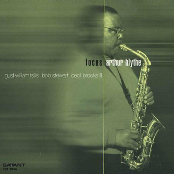 Arthur Blythe: Focus
