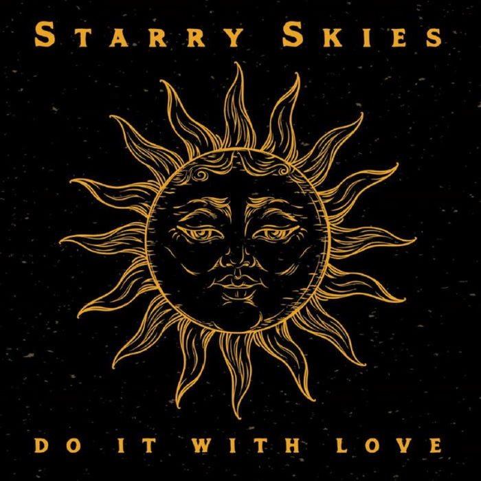 Starry Skies: Do It With Love