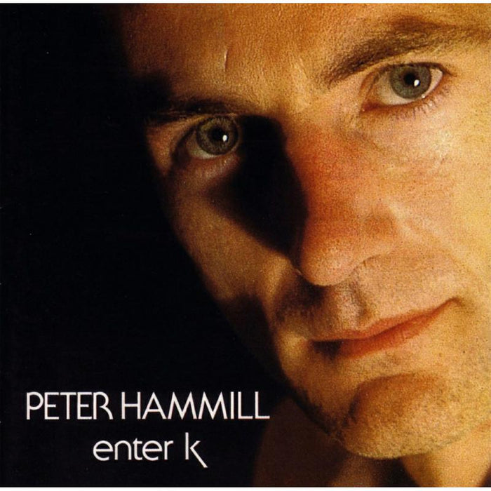 Peter Hammill: Enter K