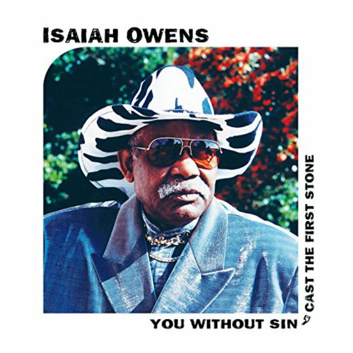 Isaiah Owens: You Without Sin Cast The First Stone